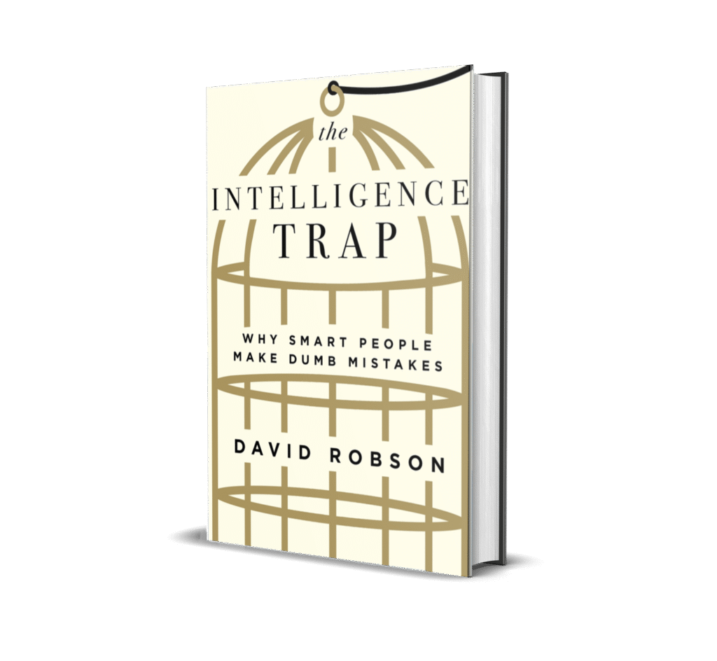 The Intelligence Trap Why Smart People Make Stupid Mistakes 4578