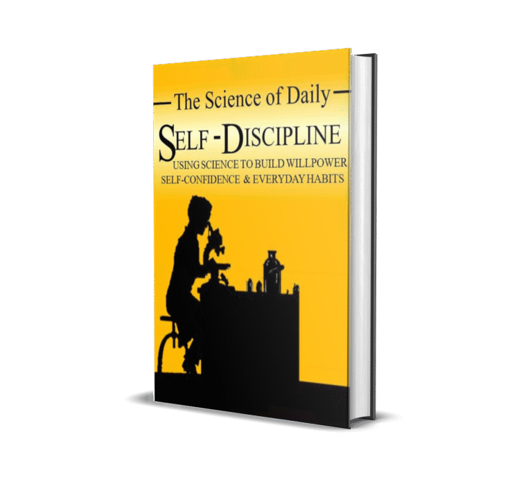 The Science of Daily Self-Discipline_ Using Science and Daily Practices to Build Your Willpower