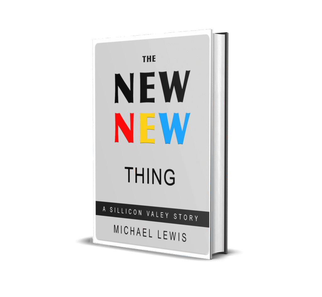 The New New Thing , A Silicon Valley Story 4601