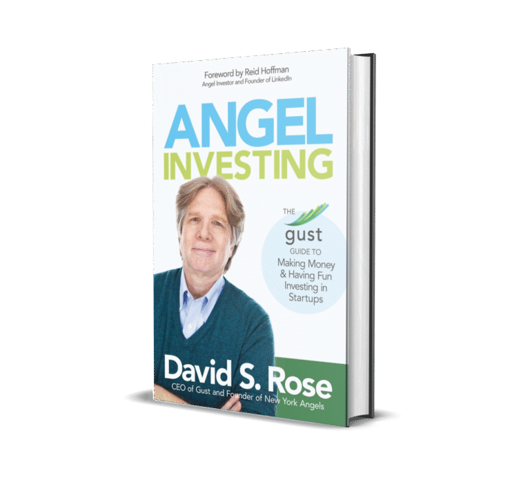 Angel Investing The Gust Guide to Making Money and Having Fun Investing in Startups 4605