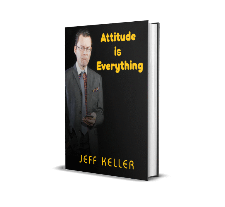 117 Attitude Is Everything Urdu Jeff Keller رویہ ہی سب کُچھ ہے، رویہ بدلیں زندگی بدلیں